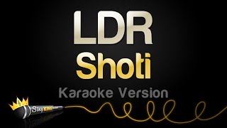 Shoti  LDR Karaoke Version [upl. by Cori]