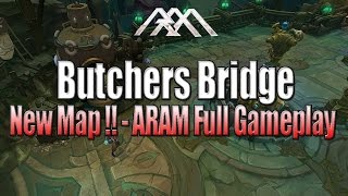 Butchers Bridge  New Map  League of Legends [upl. by Aneetsyrk893]