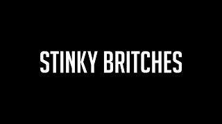 Stinky Britches [upl. by Atikam]