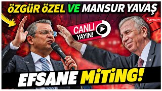 Mansur Yavaş ve Özgür Özelden Tarihi Miting [upl. by Aljan]