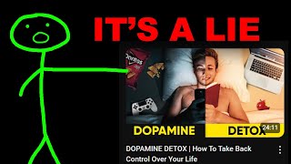 I Watched 100 Videos About Dopamine Detox And I Found This [upl. by Powell]