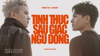 GREY D x B RAY  tỉnh thức sau giấc ngủ đông  performance video [upl. by Shara]