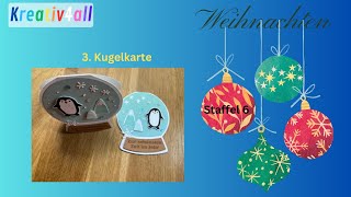 Weihnachten Staffel 6  3 Kugelkarte mit Stampin´Up [upl. by Eihtak]