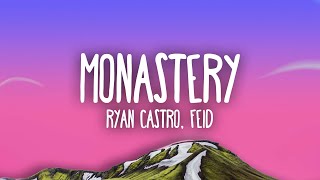 Ryan Castro Feid  Monastery [upl. by Frierson]