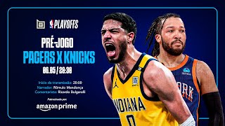 PRÉRODADA DUPLA PACERS X KNICKS  TIMBERWOLVES X NUGGETS  BASQUETE TALKS  PRIME VIDEO [upl. by Thomas]