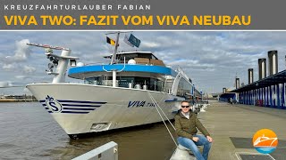 Eines der schönsten Schiffe auf dem Fluss Mein Fazit zur VIVA TWO  dem Neubau von VIVA Cruises [upl. by Hildegarde793]