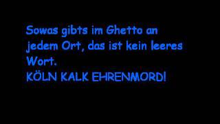 Eko Fresh  Köln Kalk Ehrenmord  Lyrics [upl. by Anytsirhc]