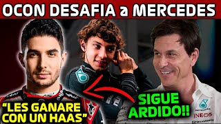 SIGUE DOLIDO OCON EXPLOTA CONTRA MERCEDES quotLES GANARE CON UN HAASquot NOTICIAS F1 2024 MERCEDES F1 [upl. by Zahara]