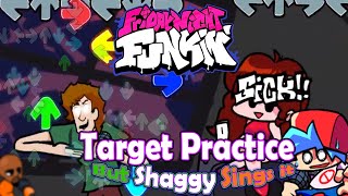 Shaggy Sings Target Practice With 6 Keys Friday Night Funkin VS Shaggy [upl. by Rina]