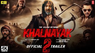 Khalnayak 2  Official Trailer  Sanjay Dutt Salman Khan Jackie Khalnayak 2 Teaser Trailer Update [upl. by Ardelle946]