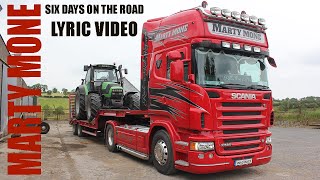 Marty Mone  Six Days On The Road Lyric Video [upl. by Assira]