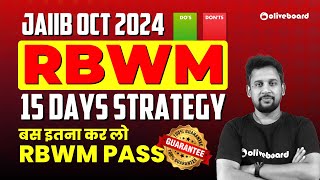 JAIIB Oct 2024 RBWM Last 15 Days Strategy to Pass Exam  Guaranteed Success By Rajeev Mishraquot [upl. by Toolis]