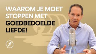 Waarom je moet STOPPEN met goedbedoelde liefde Alleen dan help je de verslaafde [upl. by Aicilla876]