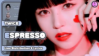 TWICE  Espresso Line Distribution  Color Coded Lyrics [upl. by Anilem]