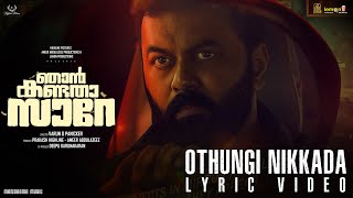 Njan Kandatha Sare – Othungi Nikkada Lyrical  Indrajith Sukumaran Varun G Panicker  Manu Ramesan [upl. by Gerdy]