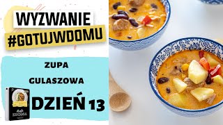 Wyzwanie 14 dni 🔥 Dzień 13 Zupa gulaszowa  Ugotowanitv HD [upl. by Cindi583]