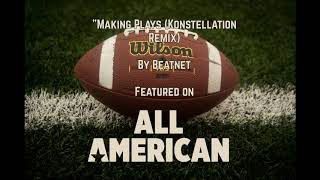 Beatnet  Makin Plays Konstellation Remix [upl. by Welker526]