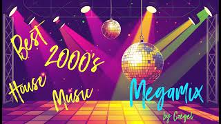 Best of 2000s House Music Megamix by Czégel [upl. by Ainet]