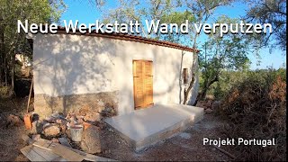 Neue Werkstatt Wand verputzen  Projekt Portugal [upl. by Jillene772]