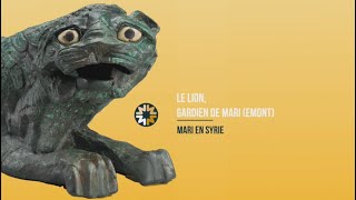 MARI EN SYRIE • Le lion gardien de Mariemont [upl. by Conrade]