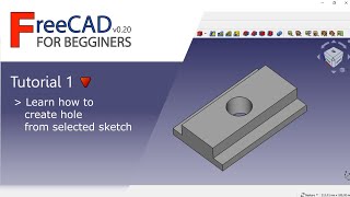 FreeCAD create a hole from a selected sketch Begginers tutorial 1 [upl. by Convery]