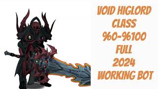 VOID HIGHLORD CLASS 0100 FULL BOT  2024 WORKING BOT [upl. by Clough488]