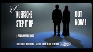 KUERSCHE  STEP IT UP official Music Video [upl. by Kabob913]