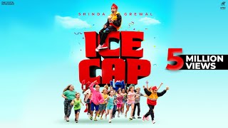 Ice Cap Official Video Shinda Grewal  Gippy Grewal  Sukh Sanghera  Bhinda Aujla  Humble Music [upl. by Draner]