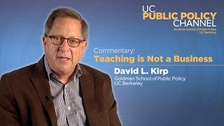 Teaching is Not a Business David Kirp [upl. by Ximenes]