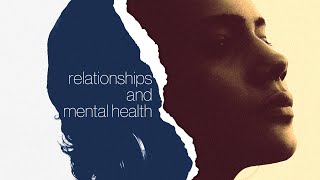 Unfixed Mind Relationships and Mental Health [upl. by Aziar]