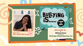 Bullying is by Melissa Ewers [upl. by Enitnatsnoc]