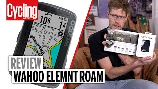 Wahoo ELEMNT ROAM Review  Cycling Weekly [upl. by Baecher853]