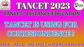 TANCET 2023  TANCET IS ELIGIBLE FOR DISTANCE EDUCATION  CORRESPONDENCE MBA MCAtalkingtamila [upl. by Zsa Zsa]