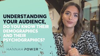 Understanding your audience do you know their demographics and their psychographics [upl. by Ajat]