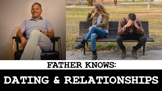 Father Knows Dating amp Relationships Pt 1 FULL LENGTH EPISODE [upl. by Burrow]