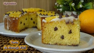 TORTA DE NARANJA CON PEPITAS DE CHOCOLATE FÁCIL INTENSA Y DELICIOSA [upl. by Stead]