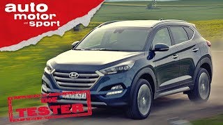 Hyundai Tucson Pragmatisch praktisch gut  Die Tester  auto motor und sport [upl. by Ybok62]