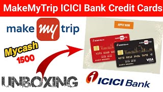 MakeMyTrip ICICI Bank Signature Credit Card Unboxing [upl. by Risley]