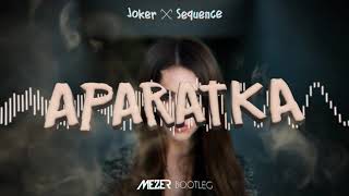 Joker amp Sequence  Aparatka MEZER 4fun BOOTLEG [upl. by Hebner]