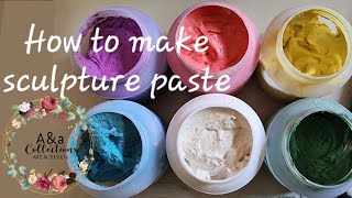 How to make Sculpture Paste How to store Sculpture paste Sculpture paste best recipe [upl. by Asiruam813]