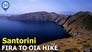 Santorini Caldera Hike  Fira to Oia  Detailed Trail Guide [upl. by Neala]