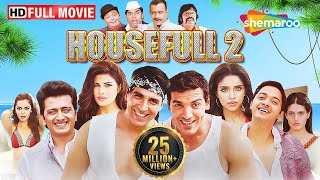 Housefull 2 Full Movie  Akshay John Riteish Mithun Rishi Randhir  Best Hindi Comedy Film [upl. by Nnarefinnej]