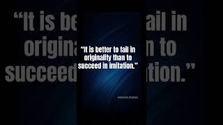 “It is better to fail in originality than to succeed in imitation” authenticity motivation [upl. by Beckman]