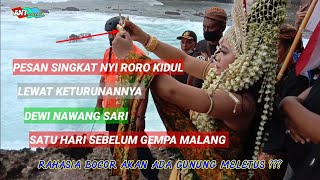 Pesan singkat dewi Nawang Sari menuju 2023 satu hari sebelum gemp4 malang 53sr Larung Sesaji laut [upl. by Autum]