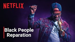 Katt Williams Woke Foke Netflix Special On Black Peoples Reparation [upl. by Hoebart]