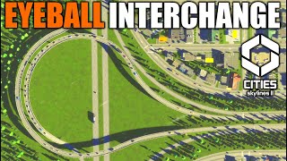 How to Create The 3Way Eyeball Interchange in Cities Skylines 2 [upl. by Meldon]