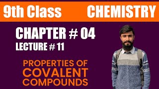 Properties of Covalent Compound  Class 9th Chemistry  Unit  04 Structure of Molecules  Lec  11 [upl. by Ledba]