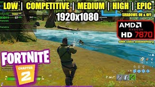 HD 7870  R9 270X  Fortnite Chapter 2  Season 1  1080p All Settings [upl. by Raman390]