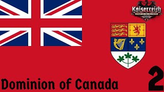 Hearts of Iron IV Kaiserreich Dominion of Canada Part 2 The American Civil War [upl. by Larimore898]