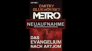 METRO 2033  Das Evangelium nach Artjom  Hörbuch  Neuaufnahme [upl. by Aikcin]